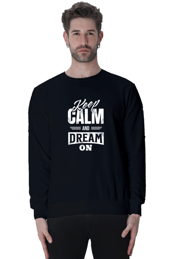 Dream Big Motivational Sweatshirt for men